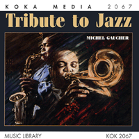 Album art from Tribute to Jazz by Michel Gaucher