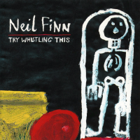 Album art from Try Whistling This by Neil Finn