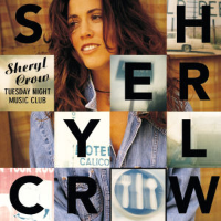 Album art from Tuesday Night Music Club by Sheryl Crow