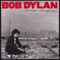 Album art from Under the Red Sky by Bob Dylan