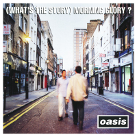 Album art from (What’s the Story) Morning Glory? by Oasis