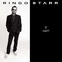 Album art from Y Not by Ringo Starr