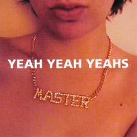 Album art from Yeah Yeah Yeahs by Yeah Yeah Yeahs