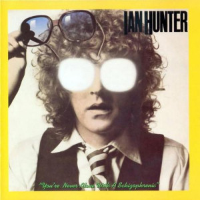 Album art from You’re Never Alone with a Schizophrenic by Ian Hunter